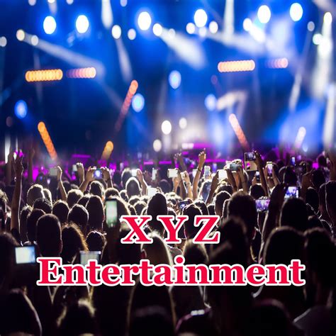 x y z entertainment