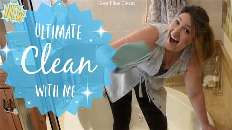 ultimate clean with me extreme cleaning motivation 2019 youtube