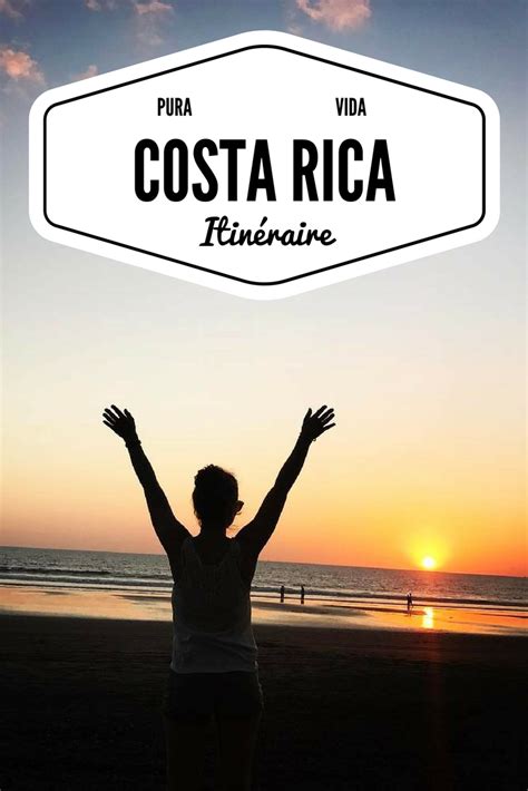 Itinéraire Dun Road Trip De 10 Jours Au Costa Rica Voyage Costa Rica
