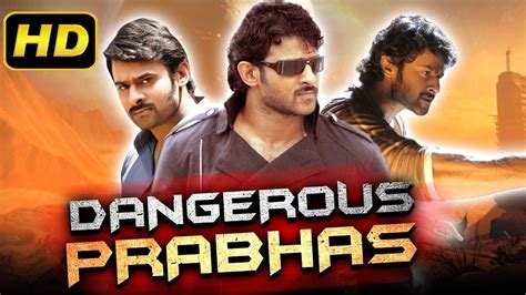 Download Movie And Subtitle Dangerous Prabhas 2019 Telugu Hindi Dubbed