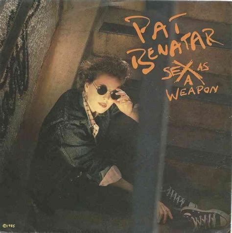 Pat Benatar Sex As A Weapon Vinyl Single Germany