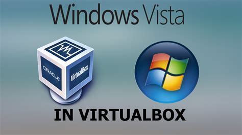 How To Install Windows Vista In Virtualboxvmware Youtube