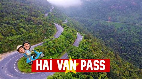 The Amazing Hai Van Pass Vietnam 🇻🇳 Youtube