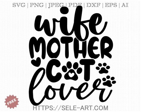 Free Wife Mother Cat Lover Svg Free Svg With Seleart