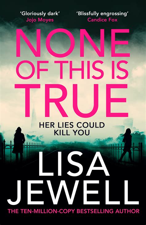 None Of This Is True By Lisa Jewell Penguin Books Australia