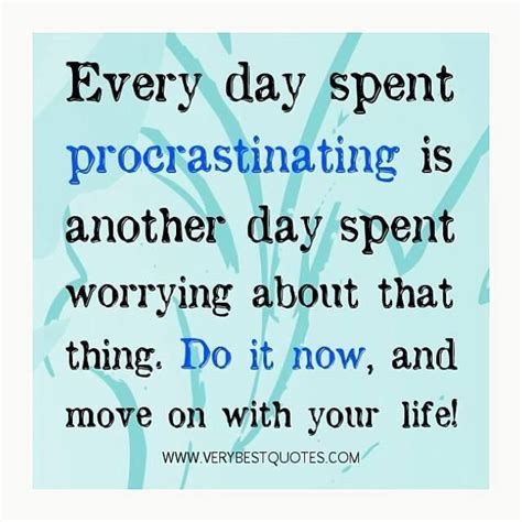 Dont Procrastinate Procrastination Quotes Inspirational Quotes