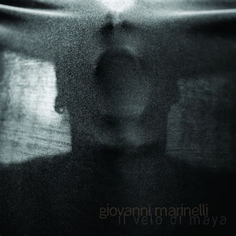 Il Velo Di Maya Album By Giovanni Marinelli Spotify