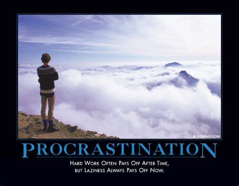 Why Bother Demotivational Posters How To Stop Procrastinating