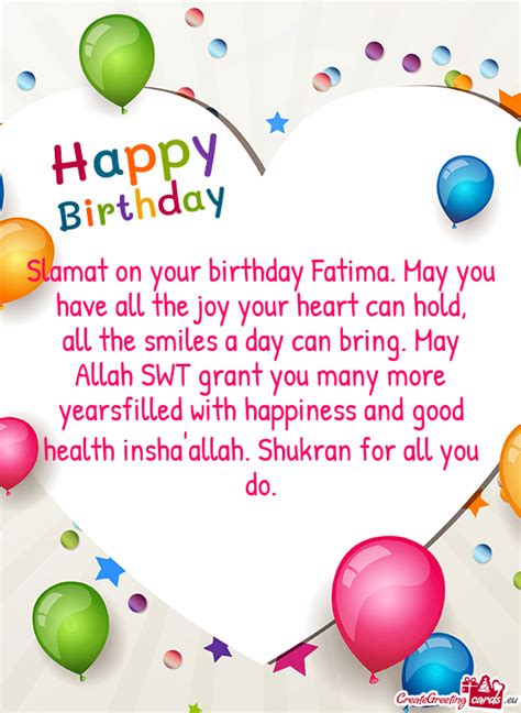 Slamat On Your Birthday Fatima May You Have All The Joy Your Heart Can