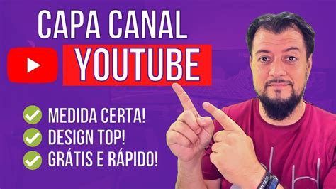 Como Fazer Banner De CAPA PARA CANAL YOUTUBE Tamanho Certo YouTube