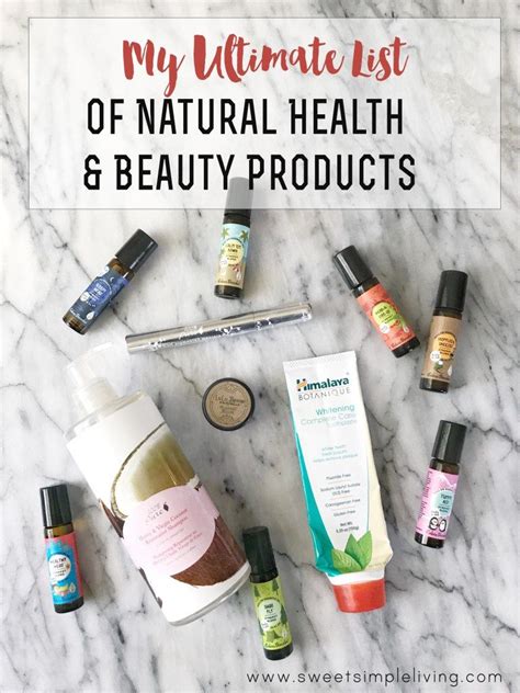 My Ultimate List Of Natural Health And Beauty Products Sweet Simple