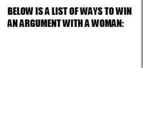 you can t win an argument with a woman funny quotes funny words instagram quotes