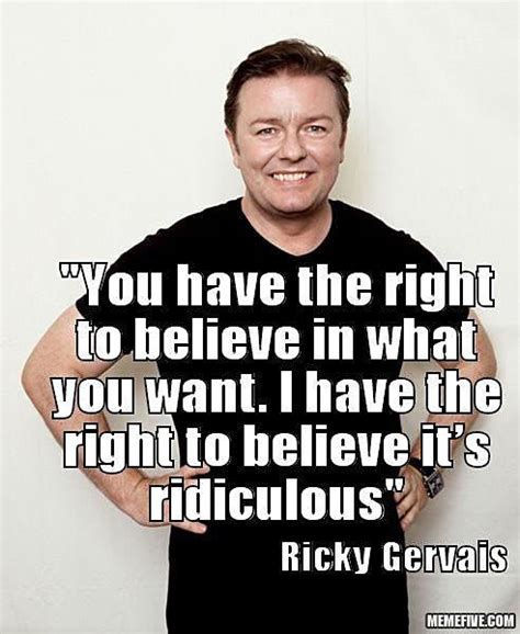 ricky gervais atheist quotes atheist humor atheism