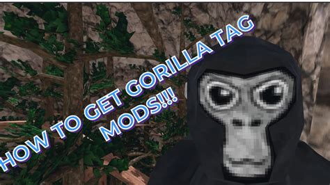 How To Get Gorilla Tag Mods Quest Youtube