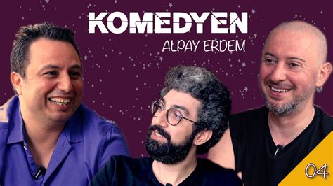 ALPAY ERDEM Komedyen B04 YouTube