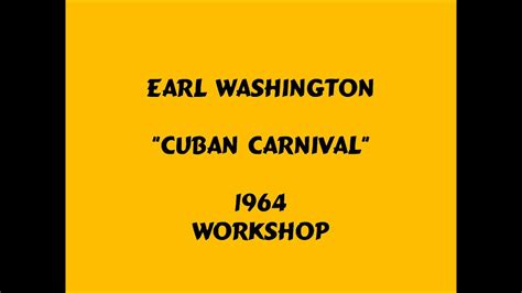 Earl Washington Cuban Carnival 1964 Youtube