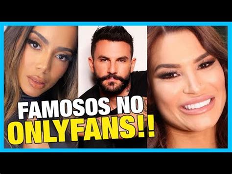 5 FAMOSOS QUE TEM ONLYFANS OnlyFans Nude Videos And Highlights