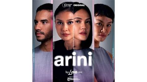 Arini By Love Inc Tayang Mulai Hari Ini Di Bioskop Online Siapakah