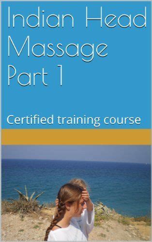 indian head massage part 1 certified training course indian head massage training by sharon