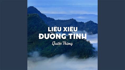 Liêu Xiêu Đường Tình Youtube