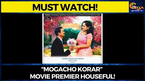 Mustwatch “mogacho Korar” Movie Premier Houseful Youtube