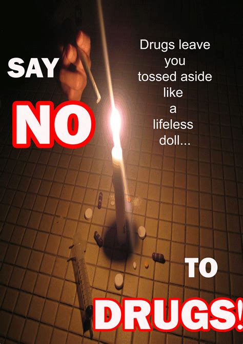 Talking to them about why they can choose to say no is one of the best ways you can help them. EnglishIT: Say No To Drugs poster..