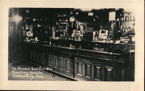 The Original Gold Coin Bar Central City Co Postcard