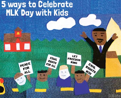 5 Ways To Celebrate Martin Luther King Jr Day With Kids