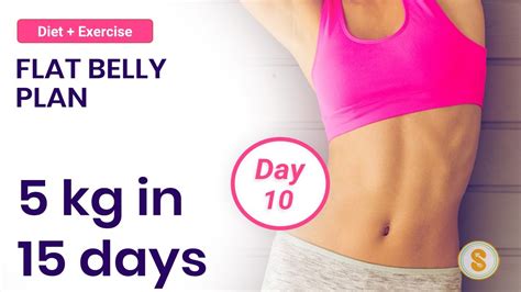 Get Flat Belly In Just 15 Days Flat Belly Plan Day 10 Youtube