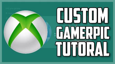 How To Get A Custom Gamerpic On Xbox One Youtube