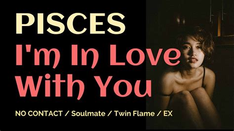 Pisces September 2020 Im In Love With You No Contact Soulmate Twin Flame Ex Youtube