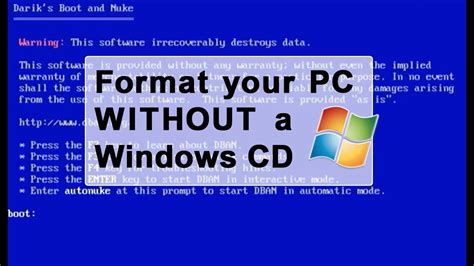 If you want to format the system drive or c: Format a PC WITHOUT a Windows CD - Really delete all data ...