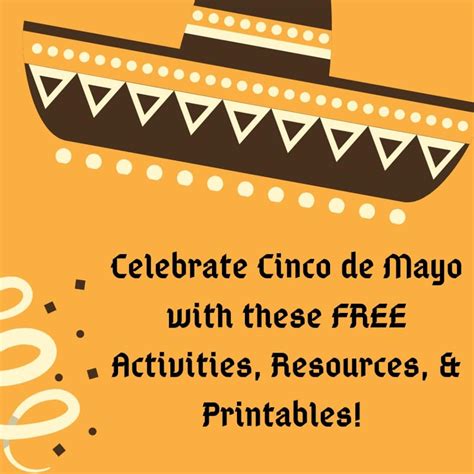 Celebrate Cinco De Mayo With These Free Activities Resources