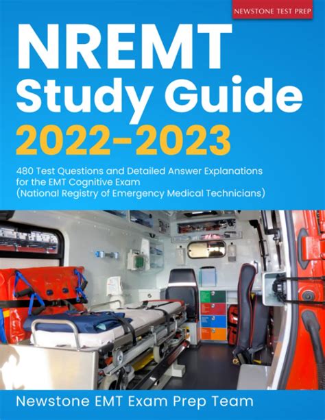Nremt Study Guide 2022 2023 480 Test Questions And Detailed Answer
