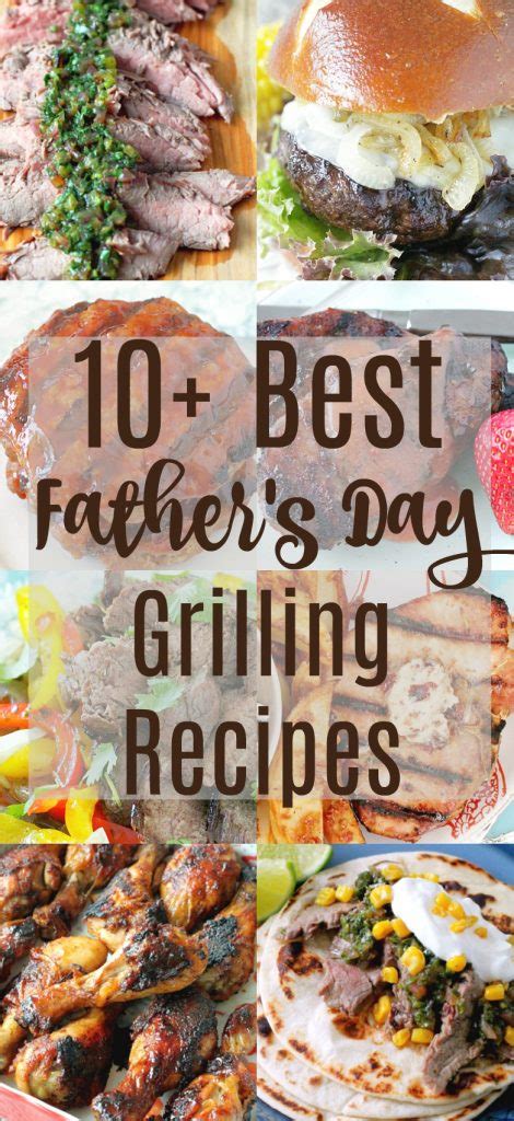 See the best grilling gifts for dad. 10+ Best Father's Day Grilling Recipes - Foodtastic Mom