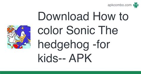 How To Color Sonic The Hedgehog For Kids Apk Android Game Free