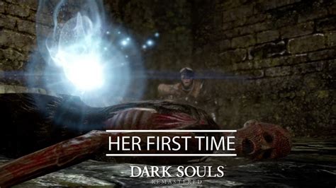 Her First Time Dark Souls Episode 1 Undead Asylum Youtube