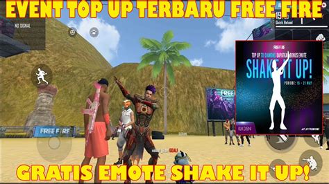 Do you want free fire emotes? EVENT TOP UP FREE FIRE GRATIS EMOTE SHAKE IT UP! - YouTube