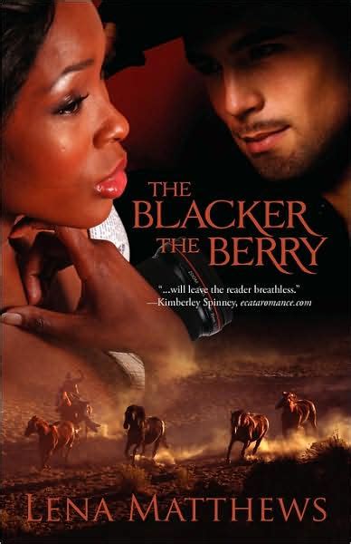 The Blacker The Berry By Lena Matthews Paperback Barnes And Noble®