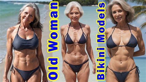 Old Grandma Bikini Models Part YouTube