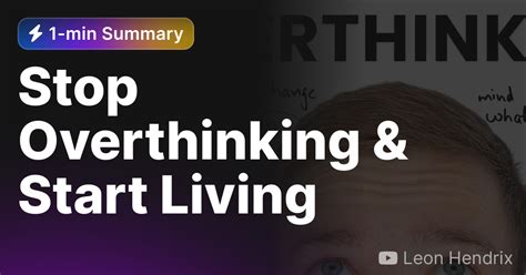 Stop Overthinking Start Living Eightify