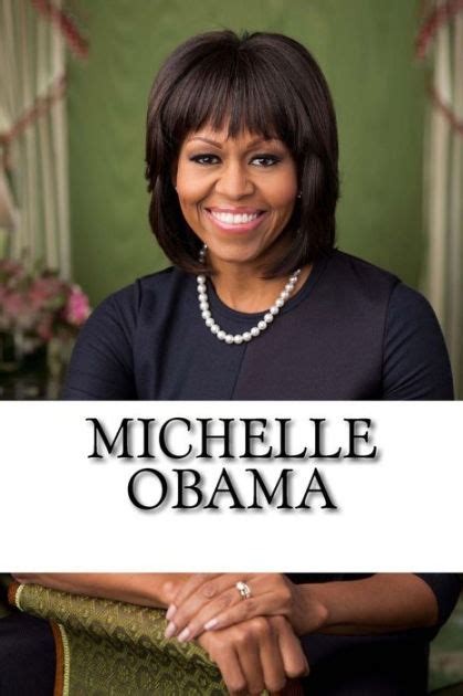 Michelle Obama A Biography By Jessica Williams Paperback Barnes