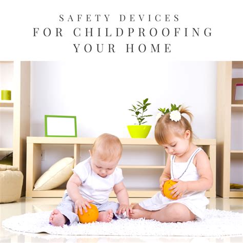 Safety Devices For Childproofing Your Home Day Care Quincy Ma A