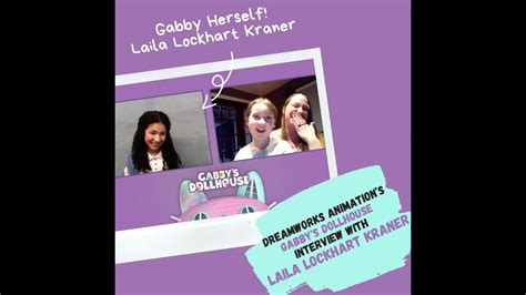 Interview With Laila Lockhart Kraner Of Gabby S Dollhouse YouTube