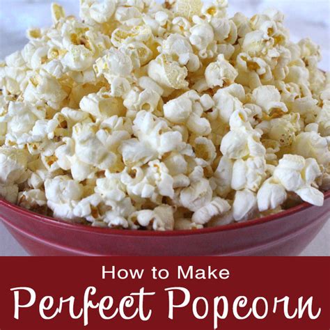 How To Make Perfect Popcorn Two Sisters Crafting