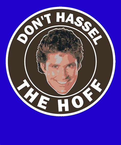 Lover Ts David Hasselhoff Dont Hassel The Hoff With Kitt T For