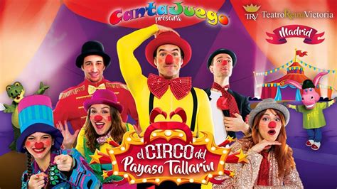 🔴 El Circo Del Payaso TallarÍn 🎪 Cantajuego Música Infantil