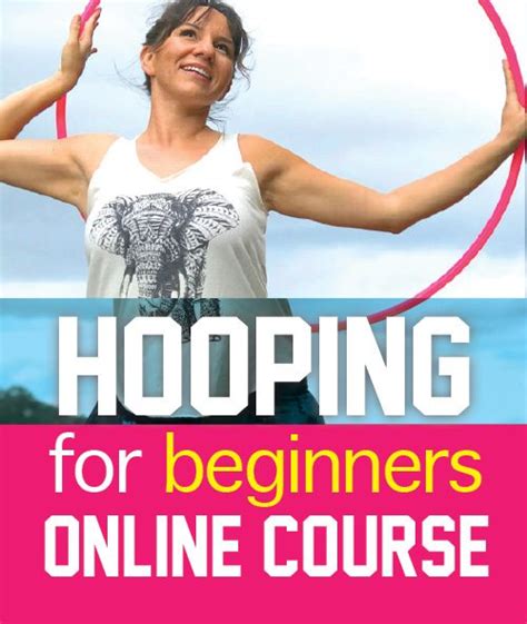 Learn To Hula Hoop Dance Hula Hooping For Beginners Learn To Hula Hoop Hula Hooping Classes