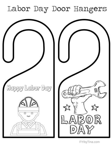 After recreation and rest, you can also print these labor day coloring pages below and color them to celebrate. Labor Day Door Hangers Coloring Pages - Free Printable ...
