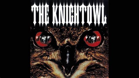 Knight Owl Here Comes The Knightowl Youtube
